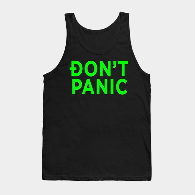 Don't Panic Tank Top by DogeArmy